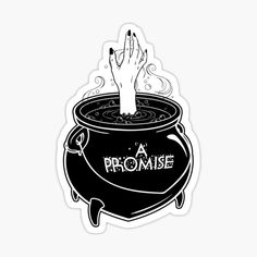 a sticker with the words promise on it and a hand coming out of a pot