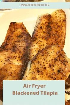 air fryer blackened tilapia on a white plate with text overlay that says air fryer blackened tilapia