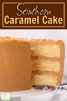 a close up of a cake with the words southern caramel cake in front of it