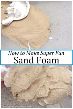 how to make super fun sand foam