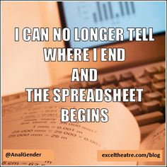 an open book with the words i can no longer tell where i end and the spreadsheet begins