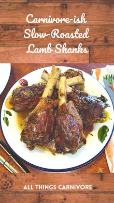 Text: "Carnivore-ish Slow-Roasted Lamb Shanks - all things carnivore" and an image of a plate of roasted lamb shanks on a table Lam Shank Recipe, Lamb Shanks Oven Easy, Oven Roasted Lamb Shanks, Lamb Shanks Crockpot, How To Cook Lamb Shanks, Carnivore Lamb Recipes, Oven Baked Lamb Shanks, Lamb Shank Recipe Oven Easy, Lamb Shank Recipes