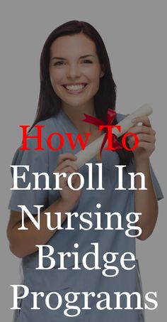 a woman in scrubs holding a toothbrush with the words how to scroll in nursing bridge programs