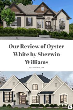 a white house with the words our review of oyster white by sherwin williams