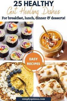 25 healthy gutt - eating dishes for breakfast, lunch, dinner and desserts