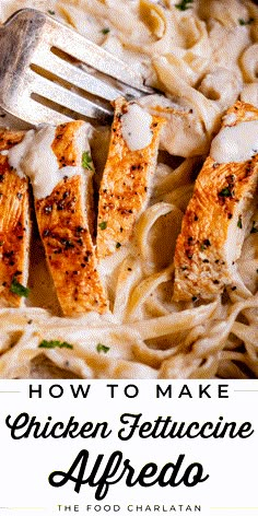 how to make chicken fettuccine alfredo in the food charlatan cookbook