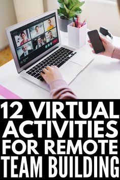 a woman is on her laptop with the text 12 virtual activities for remote team building