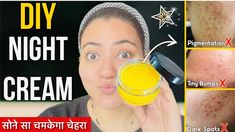 DIY *Night Cream* To Get Soft Glowing Skin, Remove Pigmentation, Tiny Bumps, Dark Spots in 7 Days💕 Diy Night Cream, Night Cream, Night Creams, Dark Spots, Glowing Skin, It Works, The Creator, Cream, Skin