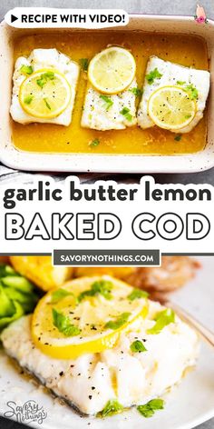 garlic butter lemon baked good recipe with video on the side and in a baking dish