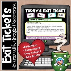 a computer screen with the words exit ticket next to it and a cup of coffee