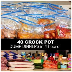 there are many bags of food on the counter with text overlay that reads 40 crock pot dump dinners in 4 hours