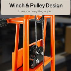 an orange hand truck with wheels and pulleys attached to it's side