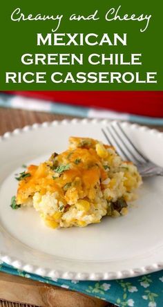 mexican green chile rice casserole on a white plate