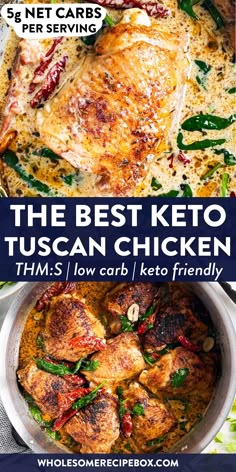 the best keto tuscann chicken recipe is shown in two different images with text overlay