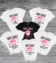 Funny matching girls trip shirts. Whether you're going on a girls trip to Nashville, Vegas, or anywhere else these shirts must be a new addition to your experience! They can be customized to include any particular phrase you may wish that best suits your group! HOW TO ORDER?  Please look at sizing chart before placing an order. Printing on shirt is done once an order is placed so make sure you have selected the correct sizing! T-SHIRT FEATURES: * 100% Airlume combed and ringspun cotton * Light f Most Likely To Shirts, Funny Matching, Trip Shirts, Girl Shirts, Girls Trip Shirts, Group Shirts, Matching Tees, Customise T Shirt, Travel Shirts