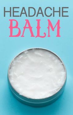 Headache Balm, Diy Scrubs, Natural Headache, Medicine Chest, Magia Das Ervas, Vapor Rub, Homemade Lotion, Diy Products, Soap Shop