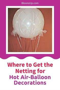 Create awe-inspiring hot air balloon decorations with our easy-to-follow guide to making your own netting! Follow these simple steps and get ready to wow your friends and family with this stunning decor. Get started now!