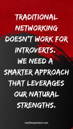 a red and black poster with the words traditional networking doesn't work for innovasts, we need a smarter approach that levers our natural