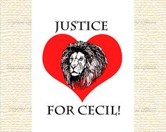 a card with the words justice for cecil and a lion's head on it