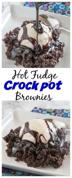 two pictures with the words hot fudge crock pot brownies on top and bottom