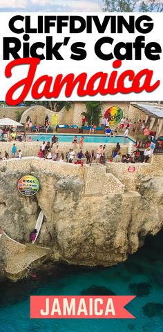 the cover of cliff diving rick's cafe jamaica with text overlay reading cliff diving rick's cafe jamaica