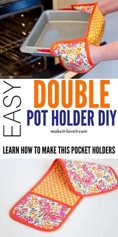 an oven mitt with the words easy diy double pot holder