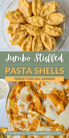 some food that is on top of a plate with the words jumbo stuffed pasta shells perfect for fall dinners