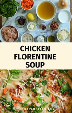 chicken florentie soup is an easy and delicious recipe