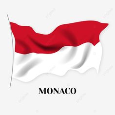 the flag of monaco waving in the wind with text on it and an image of the country