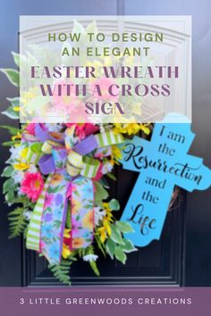 an easter wreath with a cross on it and the words how to design an elegant easter wreath