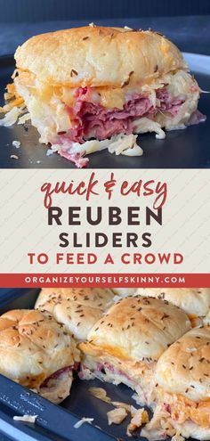 a close up of a sandwich on a plate with the words quick and easy reuben sliders to feed a crowd