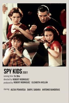 the poster for spy kids, starring from left to right robert korguez, elizabeth