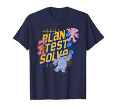 a blue t - shirt that says plan test solve with an elephant and teddy bears on it