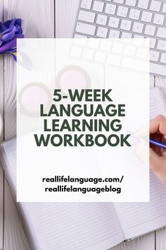 the 5 - week language learning workbook is open on top of a white desk