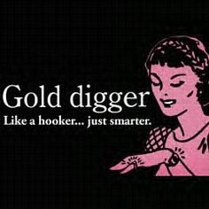 a woman is looking at her watch with the caption gold digger like a hooler, just smarter