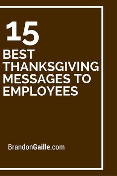 the words 15 best thanksgiving messages to employees on brown background with white square text overlay