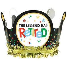 the legend has retired sign is surrounded by confetti and streamers in front of a white background