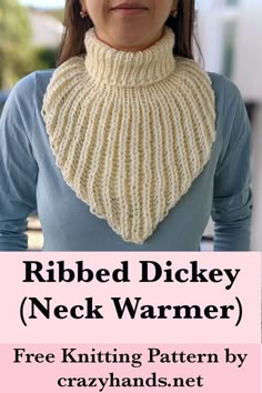 a woman wearing a knitted neck warmer with the text ribbed dickey neck warmer free knitting pattern by crazyhands net