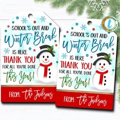 two christmas gift tags with snowmen on them and the words school is out and winter is here