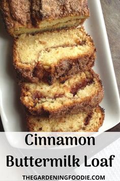 cinnamon buttermilk loaf on a plate with text overlay