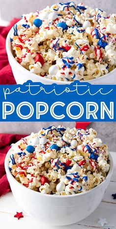 two bowls filled with patriotic popcorn on top of a table