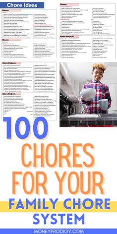 a poster with the words, 100 choices for your family chores system and an image of a