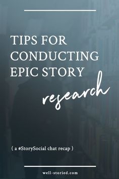 bookshelf with text that reads tips for conducting epic story research, and an image of people in the background