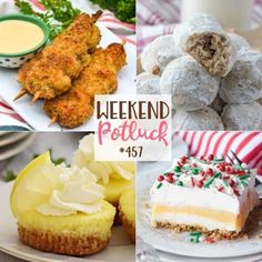 a collage of different foods and desserts with the words weekend potluck