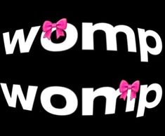 the word wowmp is written with pink bows