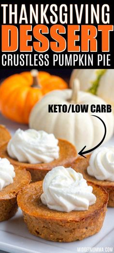 thanksgiving dessert crustless pumpkin pies with low carb