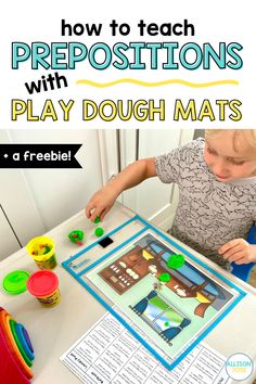 a young boy is playing with play dough mats on the kitchen counter, and text overlay reads how to teach prepositions with play dough mats