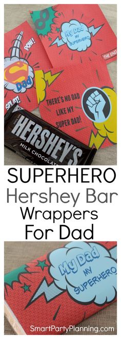 the superhero hershey bar wrappers for dad are on display in front of an envelope