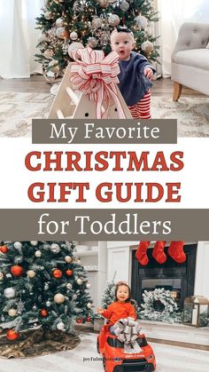 a baby sitting in a toy car with the words my favorite christmas gift guide for toddlers