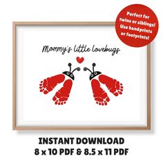 a print with two hands holding hearts and the words mommy's little love buggies